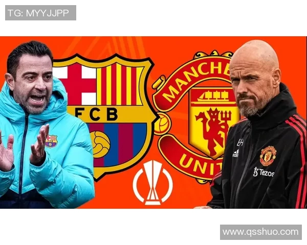 曼联与巴萨经典对决回顾精彩瞬间与战术分析 曼联与巴萨经典对决回顾精彩瞬间与战术分析